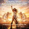 DJ Sequenza & Enerdizer & Empyre One - Until The Morning Light