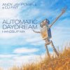 Cover Andy Jay Powell & DJ Fait - Automatic Daydream (DJ Fait Mix) Andy Jay Powell & DJ Fait - Automatic Daydream (DJ Fait Mix)