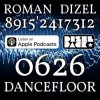 Cover Dj Roman Dizel - Dancefloor 0626A (live mix) #626 Dj Roman Dizel - Dancefloor 0626A (live mix) #626