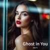 Cover Alex K - Ghost in You Alex K - Ghost in You