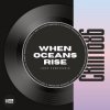 Igor Pumphonia - When Oceans Rise