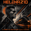 Cover Helena210 - «A TRAIN TO THE FUTURE (Поезд в грядущее)» Helena210 - «A TRAIN TO THE FUTURE (Поезд в грядущее)»