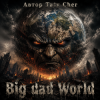 Cover Taty Cher - Big bad World Taty Cher - Big bad World