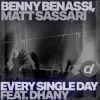 Cover Benny Benassi & Matt Sassari - Every Single Day (feat. Dhany) Benny Benassi & Matt Sassari - Every Single Day (feat. Dhany)