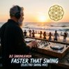 Cover DJ Jakovlevich - Faster that Swing (Electro Swing Mix) DJ Jakovlevich - Faster that Swing (Electro Swing Mix)