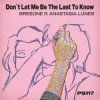 Cover BresoneAnastasia Lunes - Don’t Let Me Be the Last to Know BresoneAnastasia Lunes - Don’t Let Me Be the Last to Know