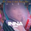 Cover Inna feat. Erick - Ruleta (Kato Jimenez & Jesus Sanchez Remix) Inna feat. Erick - Ruleta (Kato Jimenez & Jesus Sanchez Remix)