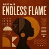 Cover Aiman - Endless Flame Aiman - Endless Flame