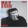 Cover Teddy Swims - Break Up in Reverse (Dj Dark Remix) Teddy Swims - Break Up in Reverse (Dj Dark Remix)