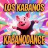 Cover Los Kabanos - KabanoDance Los Kabanos - KabanoDance