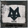 Cover MassiveTONE - Close to you MassiveTONE - Close to you
