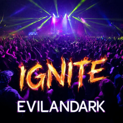 Cover EvilanDark - Ignite
