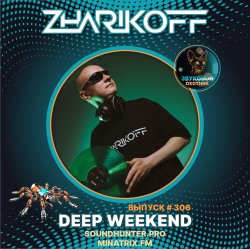 Cover Deep Weekend Выпуск #306