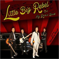 Cover Little Big Rebel & His Rockin' Band - See You Later Alligater