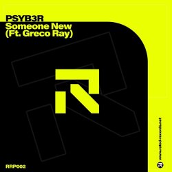 Cover PSYB3R feat. Greco Ray - Someone New (Extended Mix)