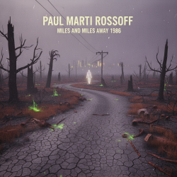 Cover Paul Marti Rossoff - Miles and Miles Away 1986 (Symphonic version 2019)
