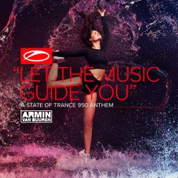 Cover Armin van Buuren - Let The Music Guide You (Extended Mix)