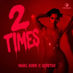 Cover Marc Korn & Semitoo - 2 Times