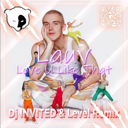Cover Love U Like That (Dj INVITED & Level Remix) [Extended]