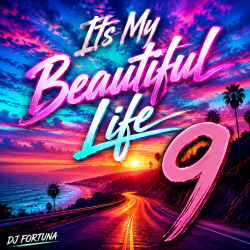 Cover DJ FORTUNA - Its My Beautiful Life 9