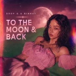 Cover Drop G & Binnay - To The Moon & Back