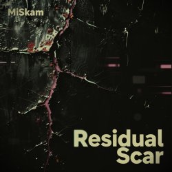 MiSkam - Residual Scar