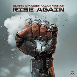 Cover Clank & Maider, Ayah Marar - Rise Again