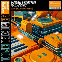 Cover Hardwell, Henry Fong, Mr. Vegas - Badam (Chocolate Puma Remix)