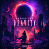 Cover Vasilii CECEGOV & Atom feat. Dead Inside - Beyond the Gravity Vasilii CECEGOV & Atom feat. Dead Inside - Beyond the Gravity