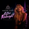 Cover NEON RAY - After Midnight NEON RAY - After Midnight