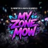 Cover DJ Nowitzki & Mafia On Wheels - My zone mow DJ Nowitzki & Mafia On Wheels - My zone mow