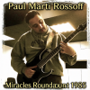 Cover Paul Marti Rossoff - Miracles Roundabout 1985. Studio version 1997. Restored & remastered 2026 Paul Marti Rossoff - Miracles Roundabout 1985. Studio version 1997. Restored & remastered 2026