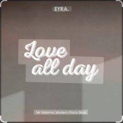 Cover Mr Salama & Modern Disco Boys - Love all Day (New Original Mix) 2026​