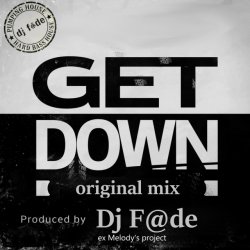 Cover GET DOWN (Original mix) (a.k.a. AG ex-Melody's Project)