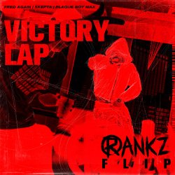 Cover Fred again.... feat. Skepta & PlaqueBoyMax - Victory Lap