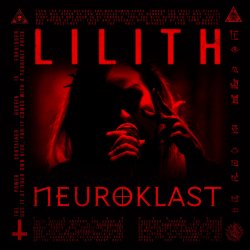 Cover Neuroklast - LILITH