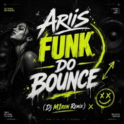 Cover FUNK DO BOUNCE (Dj M1ron Remix)