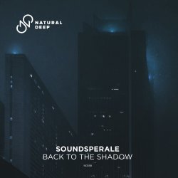 Cover Soundsperale - Back To The Shadow (Original Mix)