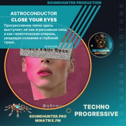 Astroconductor - Close Your Eyes