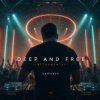 Cover Semovvv - Deep and Free (Instrumental) Semovvv - Deep and Free (Instrumental)