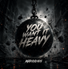Cover Madsheads - You want it heavy Madsheads - You want it heavy