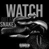 Cover Watch Out For Snakes - Reset Watch Out For Snakes - Reset