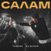 Cover TUMARU, DJ Mixoid - Салам TUMARU, DJ Mixoid - Салам