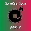 Cover Saxber Sax - Party Saxber Sax - Party