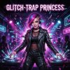 Cover Vasilii CECEGOV & Atom - Glitch-Trap Princess Vasilii CECEGOV & Atom - Glitch-Trap Princess