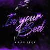 Cover Michael Kruzh - In Your Bed Michael Kruzh - In Your Bed