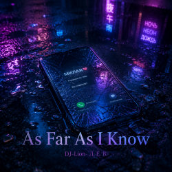 Cover DJ-Lion- Л. Е. В. - As Far As I Know