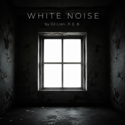 Cover DJ-Lion- Л. Е. В. - White noise