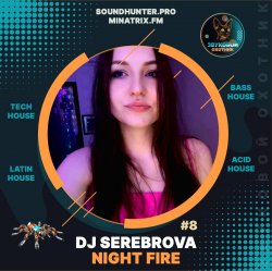 Cover Dj Serebrova - Night Fire Podcast #8