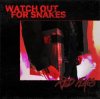 Cover Watch Out For Snakes - Red Flags Watch Out For Snakes - Red Flags